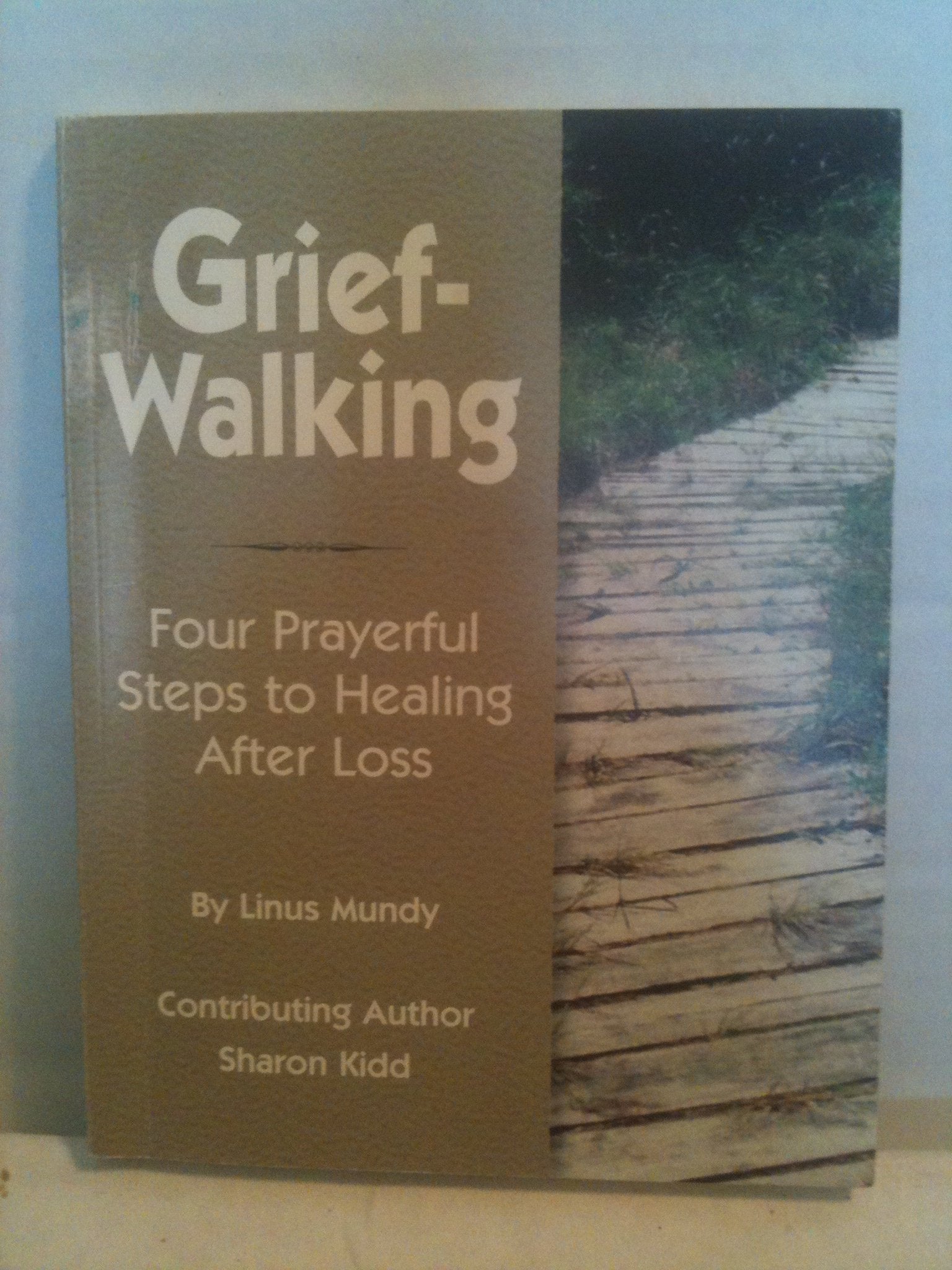 GriefWalking: Four Prayerful Steps to Healing After Loss,Used