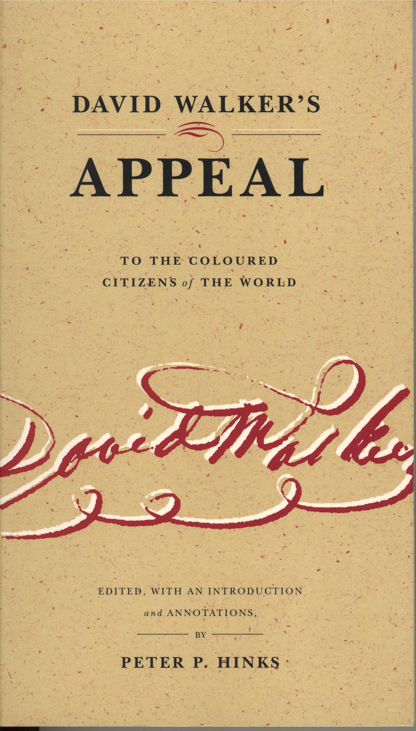 David Walkers Appeal to the Coloured Citizens of the World,Used