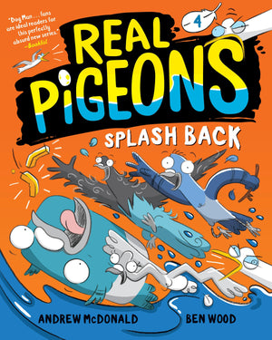 Real Pigeons Splash Back (Book 4),Used