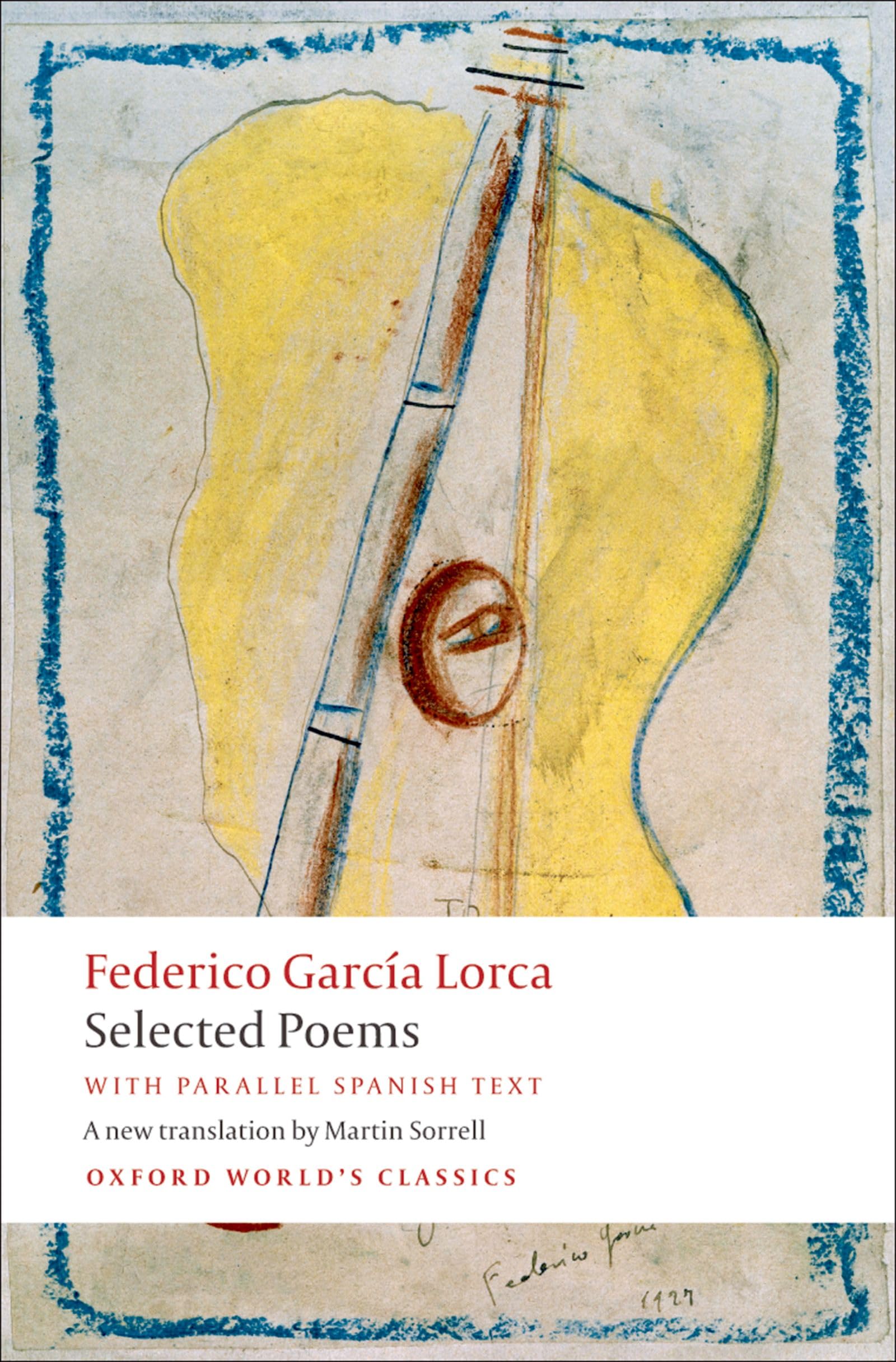 Selected Poems: with parallel Spanish text (Oxford World's Classics),Used