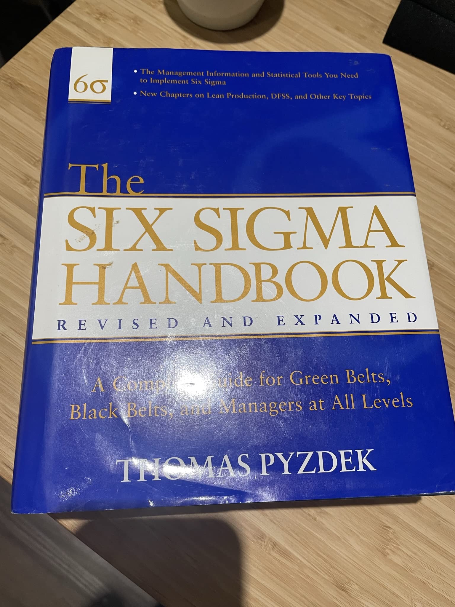 The Six Sigma Handbook: The Complete Guide for Greenbelts, Blackbelts, and Managers at All Levels, Revised and Expanded Edition,Used