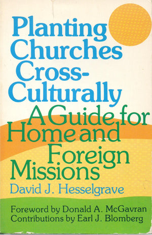 Planting Churches CrossCulturally: A Guide for Home and Foreign Missions,Used