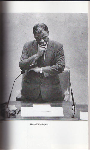 Fire on the Prairie: Chicago s Harold Washington and the Politics of Race