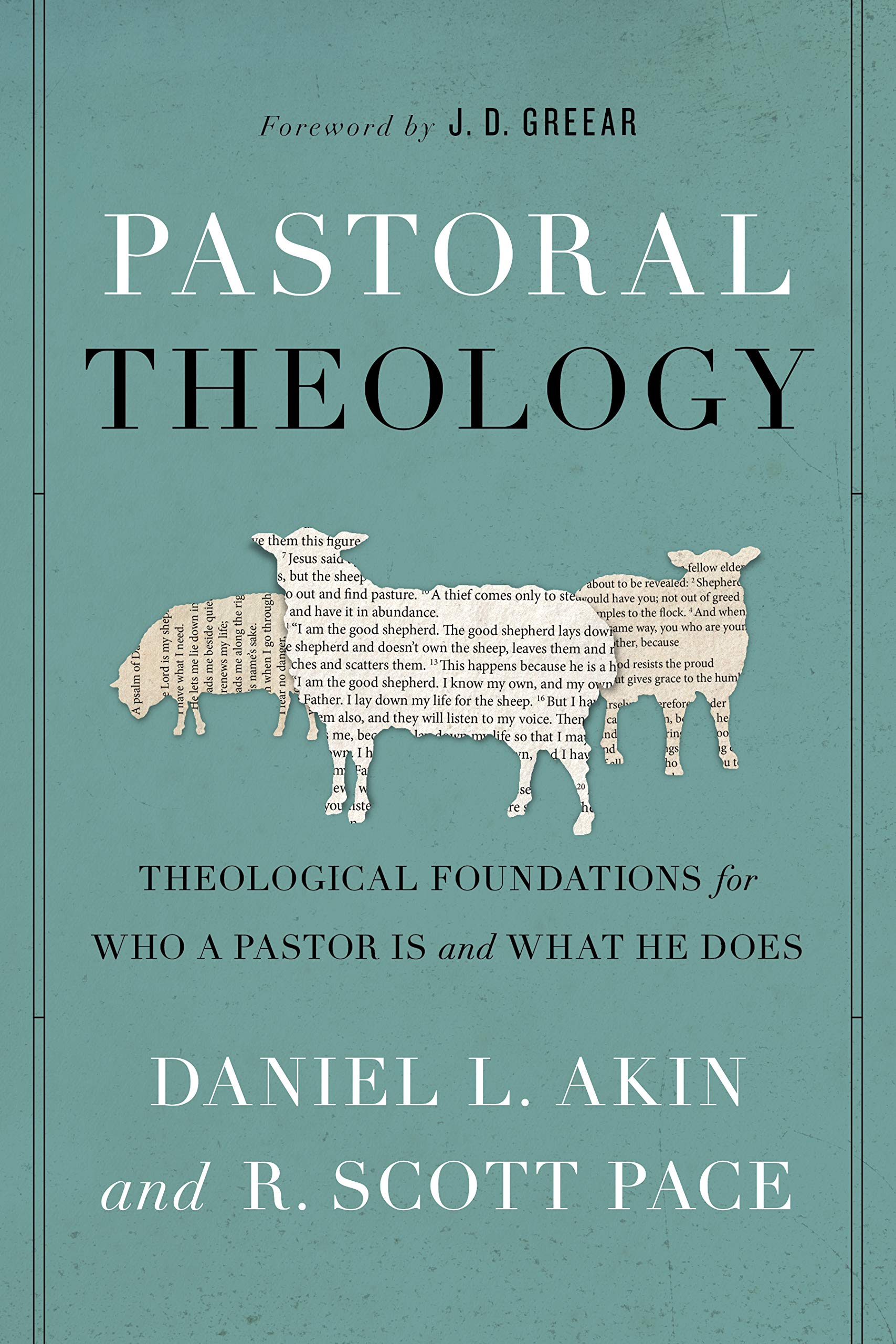 Pastoral Theology: Theological Foundations for Who a Pastor is and What He Does,Used