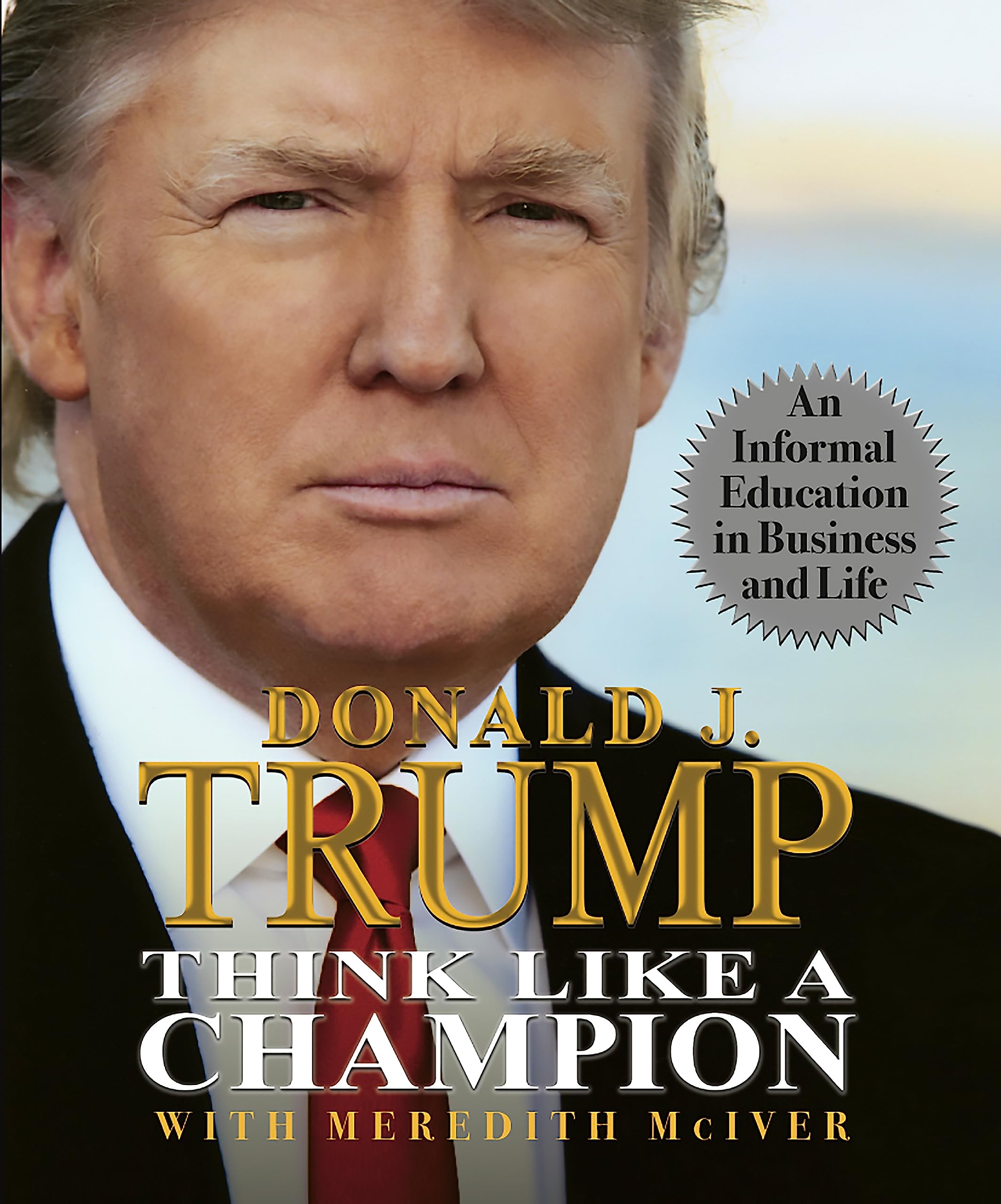 Think Like a Champion: An Informal Education in Business and Life (RP Minis),New