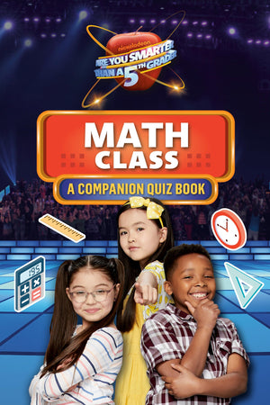Math Class: A Companion Quiz Book (Are You Smarter Than a 5th Grader),Used