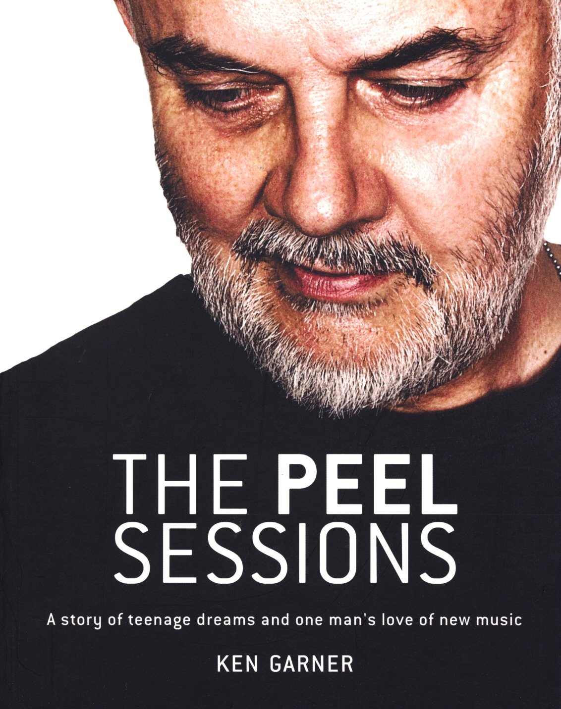 The Peel Sessions: A Story of Teenage Dreams and One Man's Love of New Music,Used