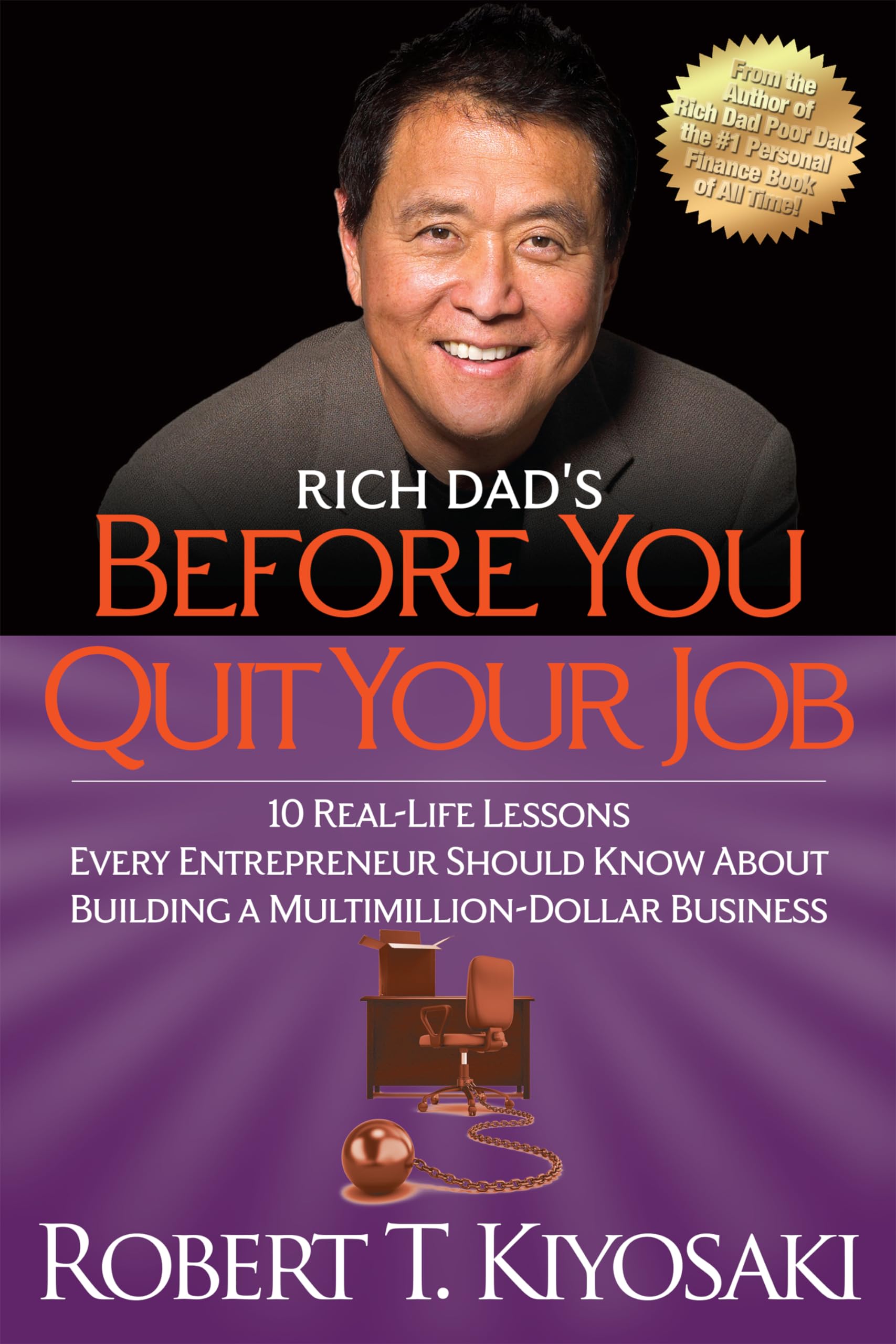 Rich Dad's Before You Quit Your Job: 10 RealLife Lessons Every Entrepreneur Should Know About Building a MillionDollar Busines,Used