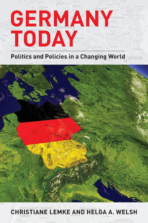 Germany Today: Politics and Policies in a Changing World (Europe Today),Used