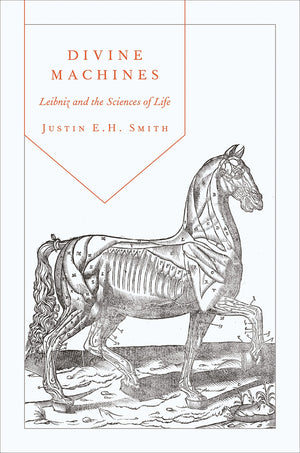 Divine Machines: Leibniz And The Sciences Of Life,Used