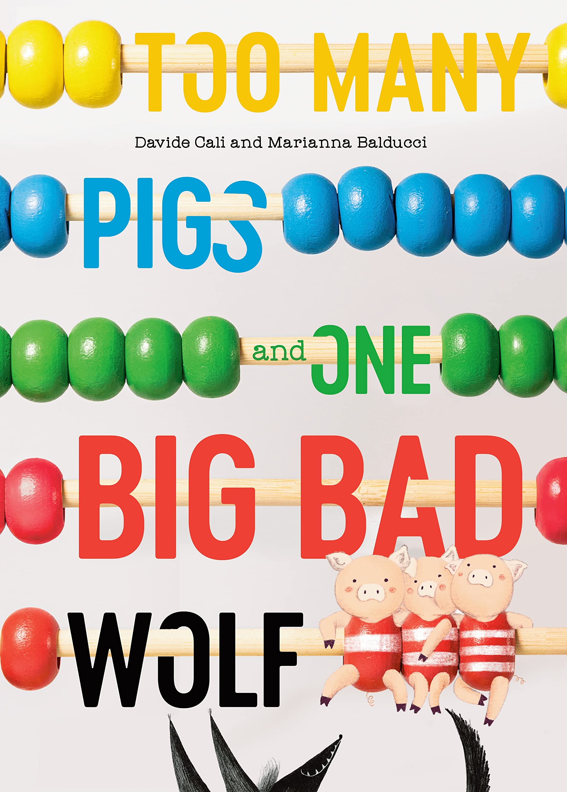 Too Many Pigs And One Big Bad Wolf: A Counting Story,New