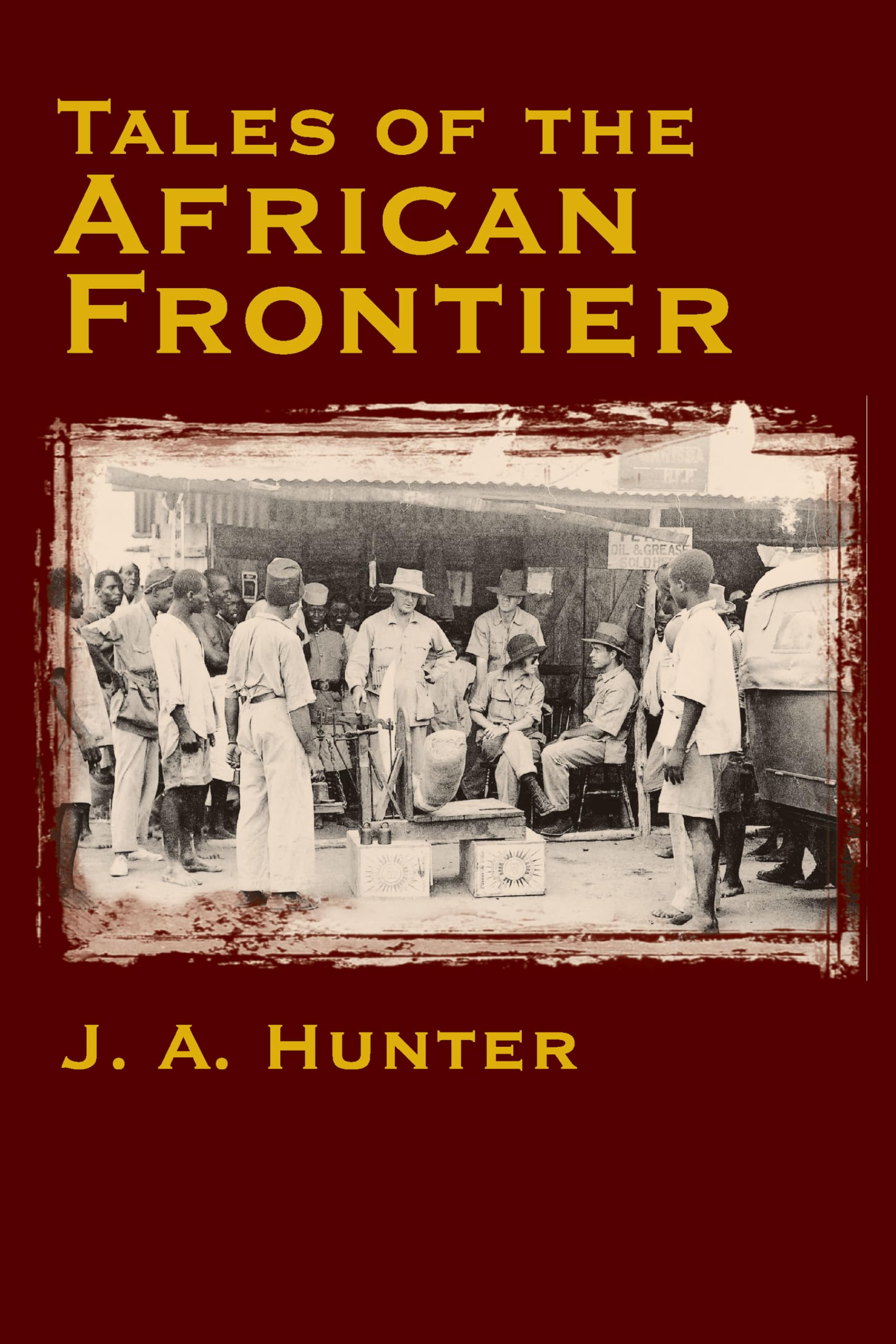 Tales Of The African Frontier