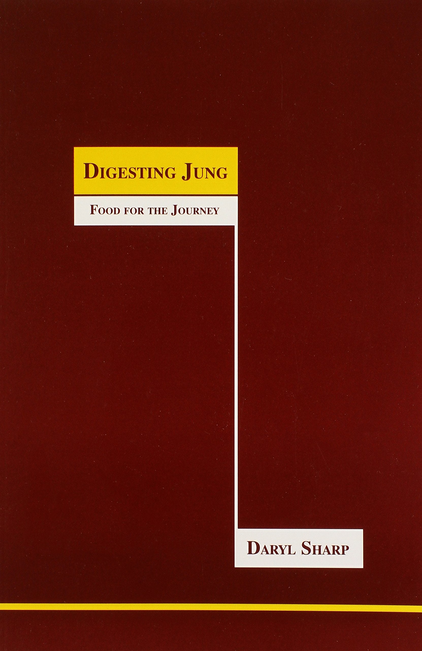 Digesting Jung (Studies in Jungian Psychology by Jungian Analysts),New