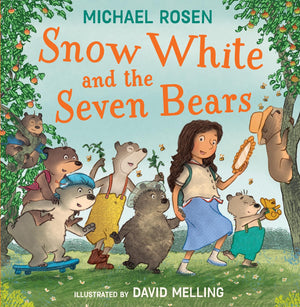 Snow White And The Seven Bears: A New Fabulously Funny Twist On The Classic ChildrenS Story  Beautifully Illustrated Throughout
