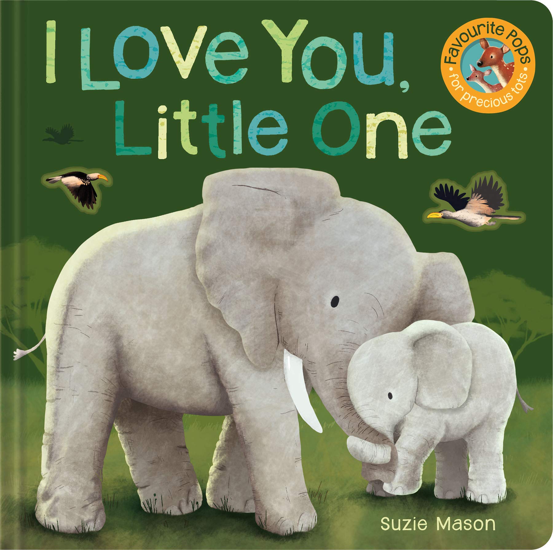 I Love You, Little One (Pops for Tots),Used