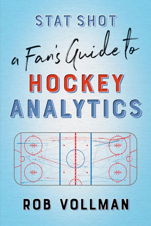 Stat Shot: A Fans Guide to Hockey Analytics,New