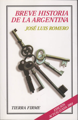 Breve historia de la Argentina/ Brief History of Artentina (Coleccion Tierra Firme) (Spanish Edition),Used