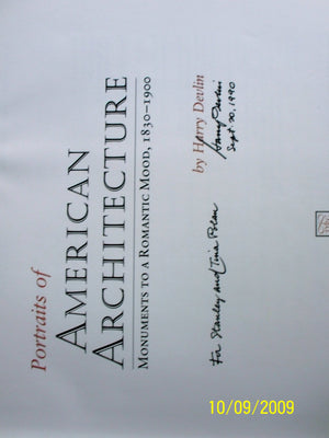 Portraits of American Architecture: Monuments to a Romantic Mood, 18301900,Used