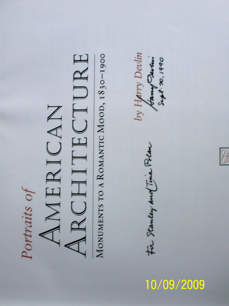 Portraits of American Architecture: Monuments to a Romantic Mood, 18301900,Used