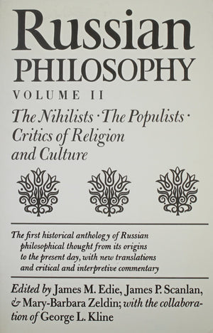Russian Philosophy, Volume 2: The Nihilists; The Populists; Critics of Religion and Culture,Used
