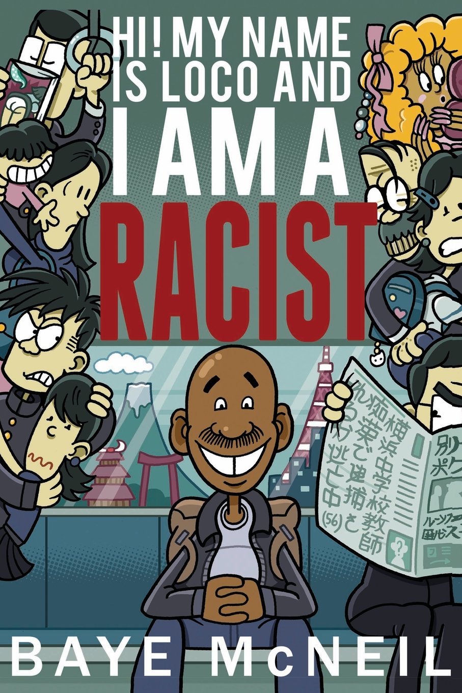 Hi! My Name Is Loco and I Am A Racist,Used