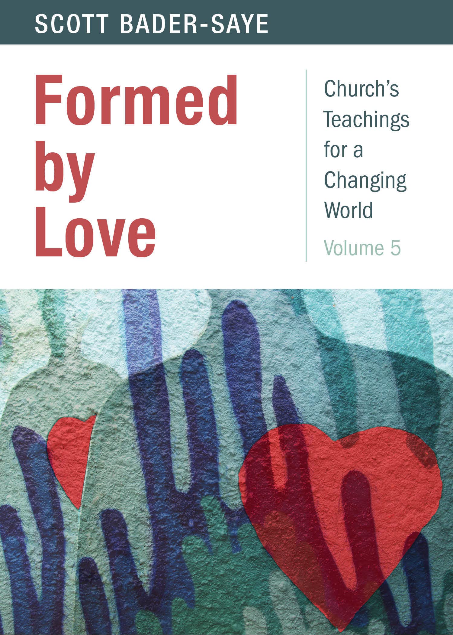 Formed By Love (Church'S Teachings For A Changing World),Used