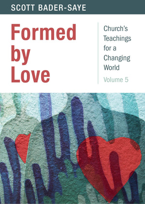 Formed By Love (Church'S Teachings For A Changing World),Used