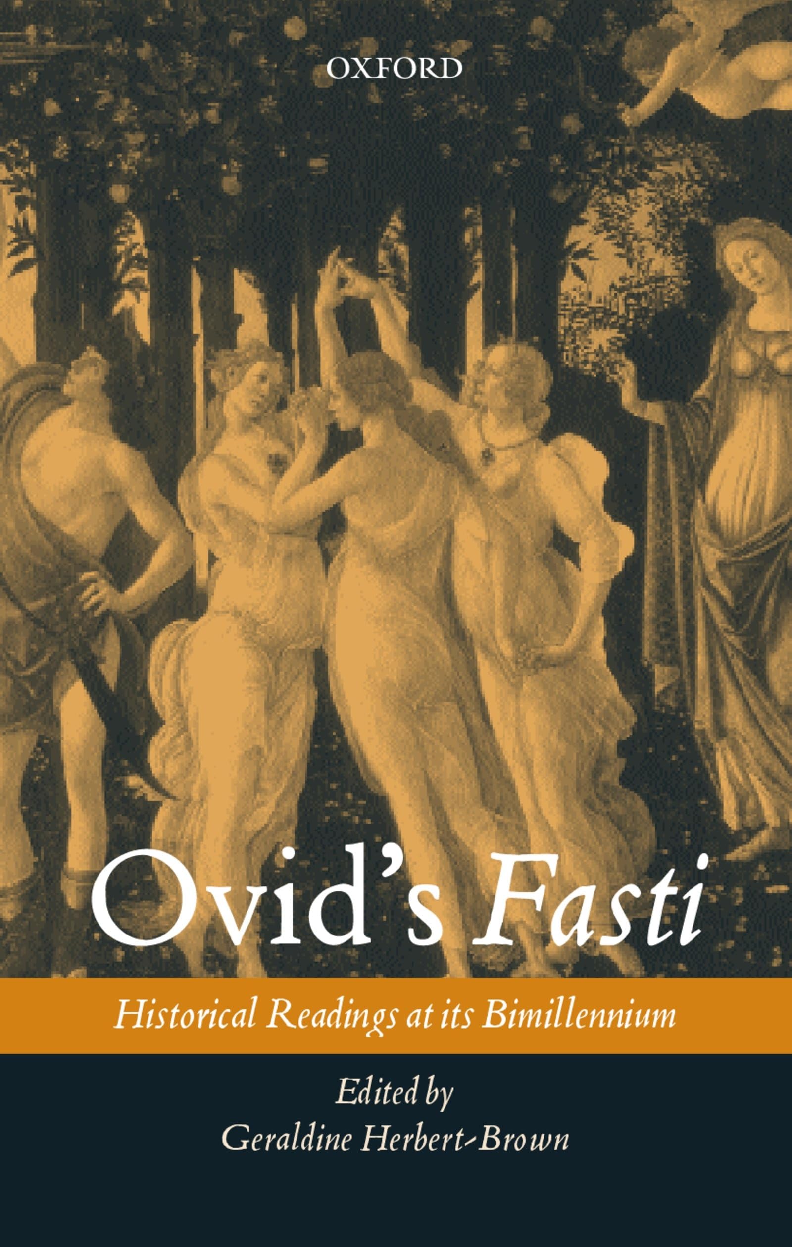 Ovid'S Fasti: Historical Readings At Its Bimillennium