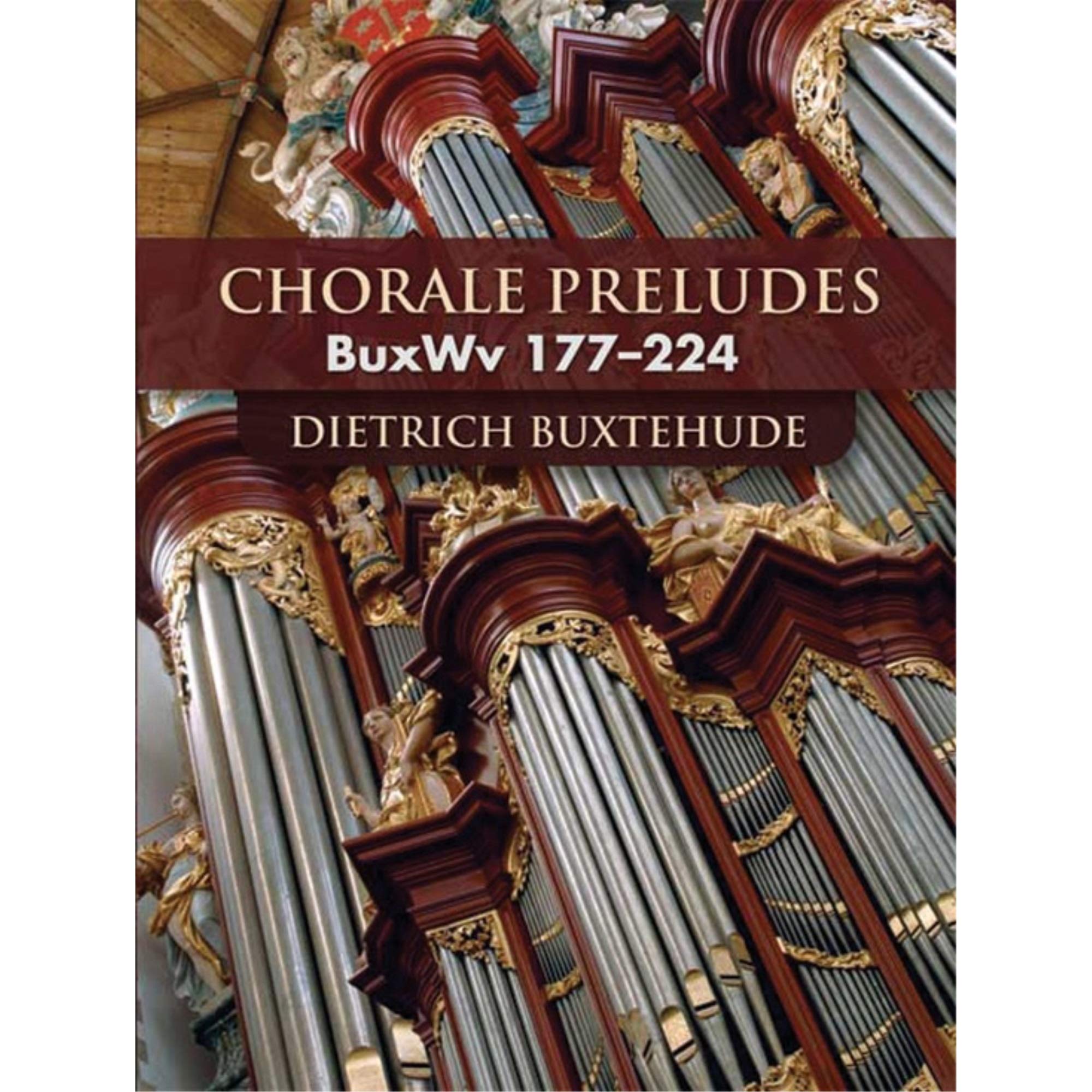 Chorale Preludes: BuxWv 177224 (Dover Music for Organ),Used