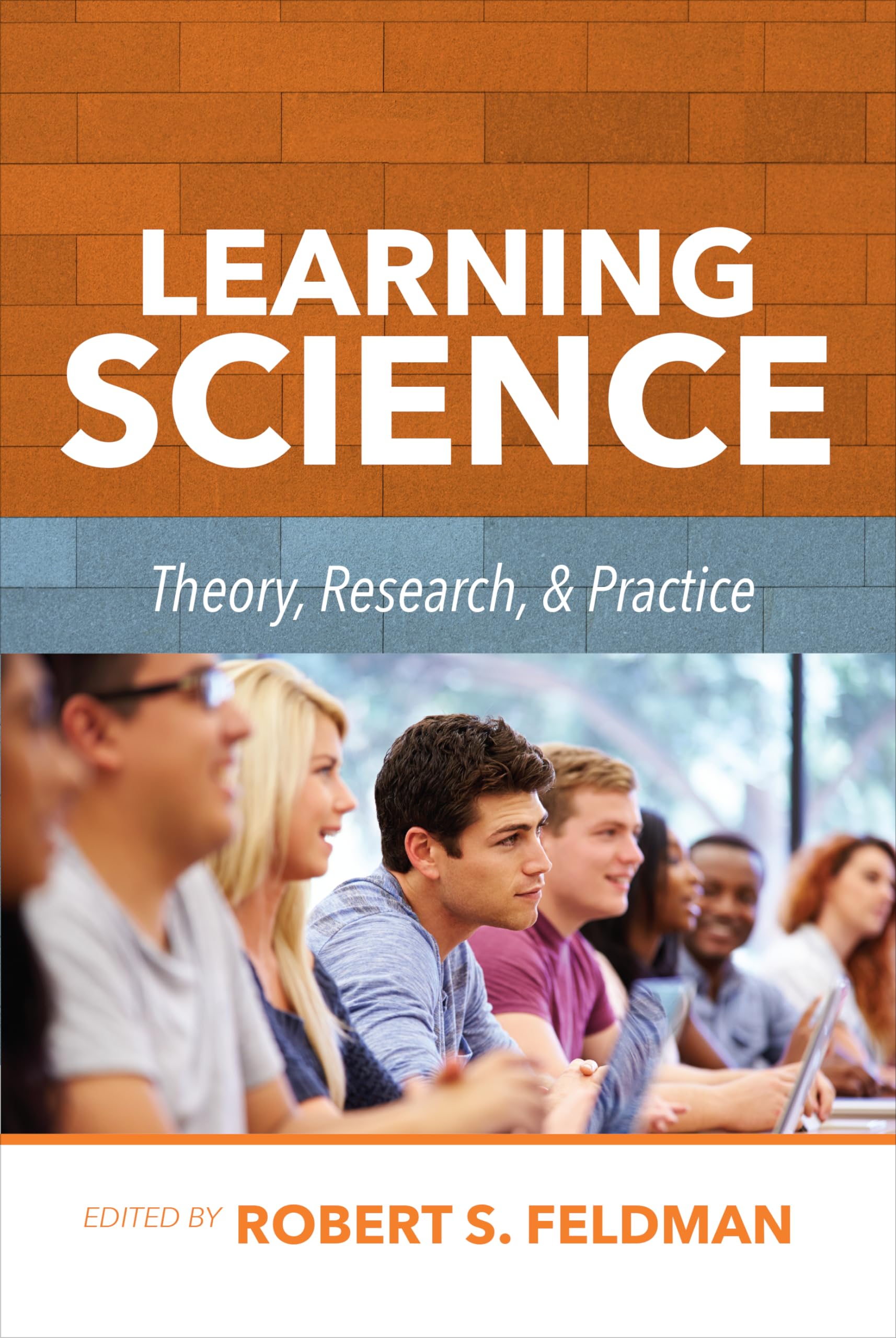 Learning Science: Theory, Research, and Practice,Used