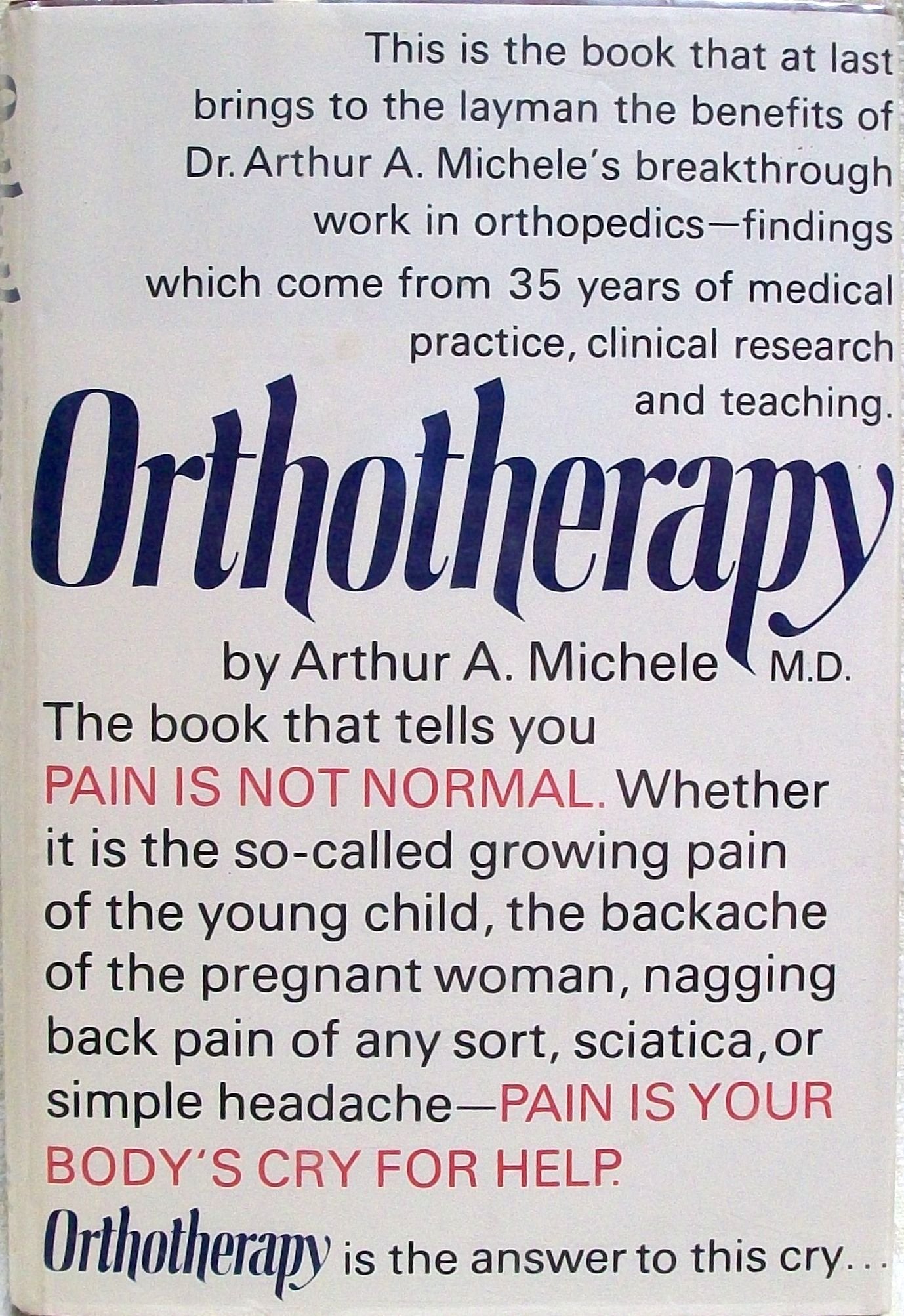 Orthotherapy-used