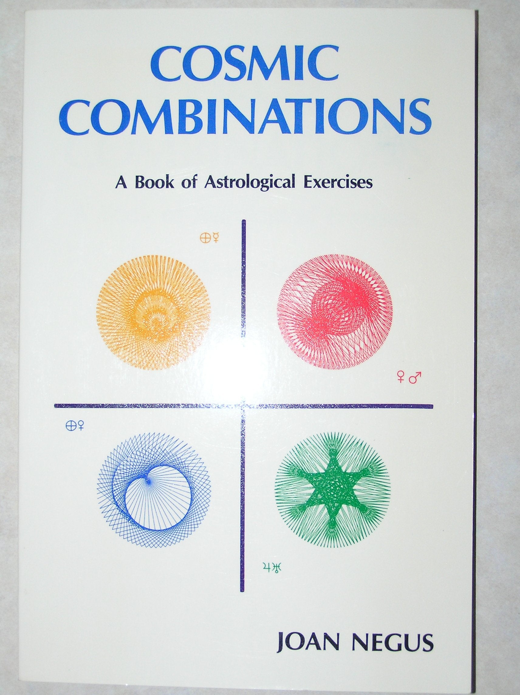 Cosmic Combinations: A Book of Astrological Exercises,Used