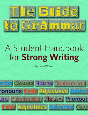 The Guide to Grammar: A Student Handbook for Strong Writing (Maupin House),Used