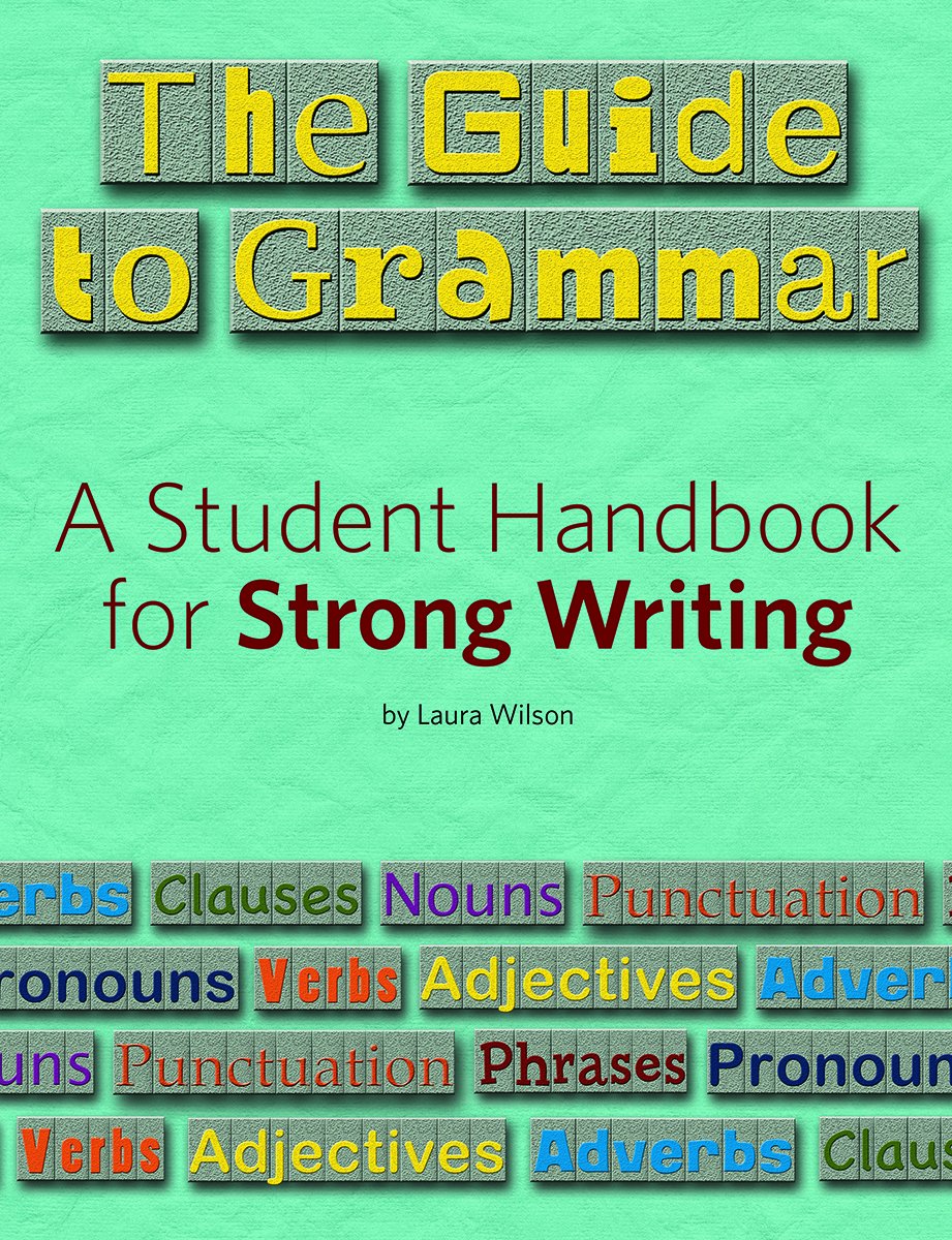 The Guide to Grammar: A Student Handbook for Strong Writing (Maupin House),Used