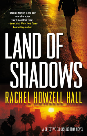 Land Of Shadows (Detective Elouise Norton, 1)