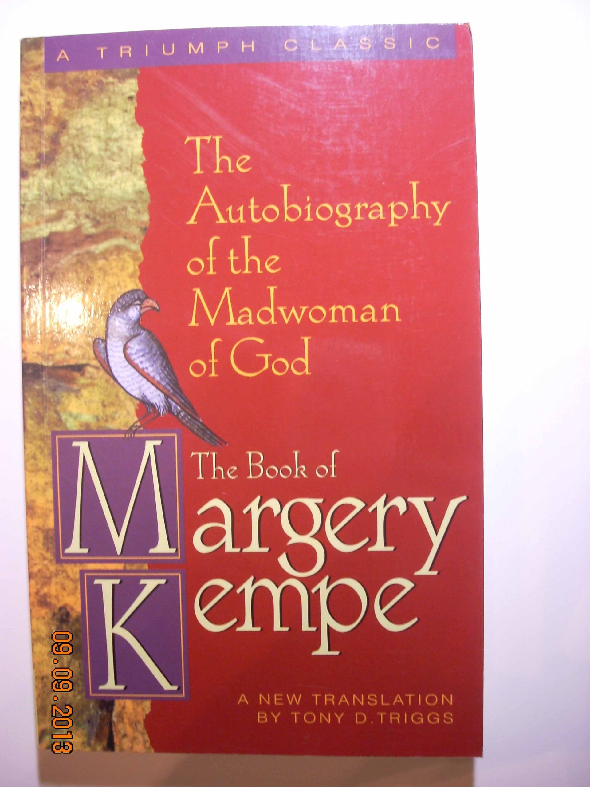 The Book of Margery Kempe: The Autobiography of the Madwoman of God (Triumph Classic),Used