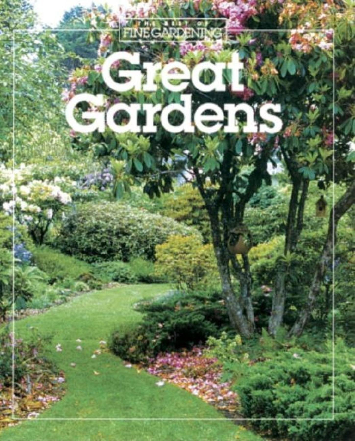 Great Gardens (Best of Fine Gardening),Used