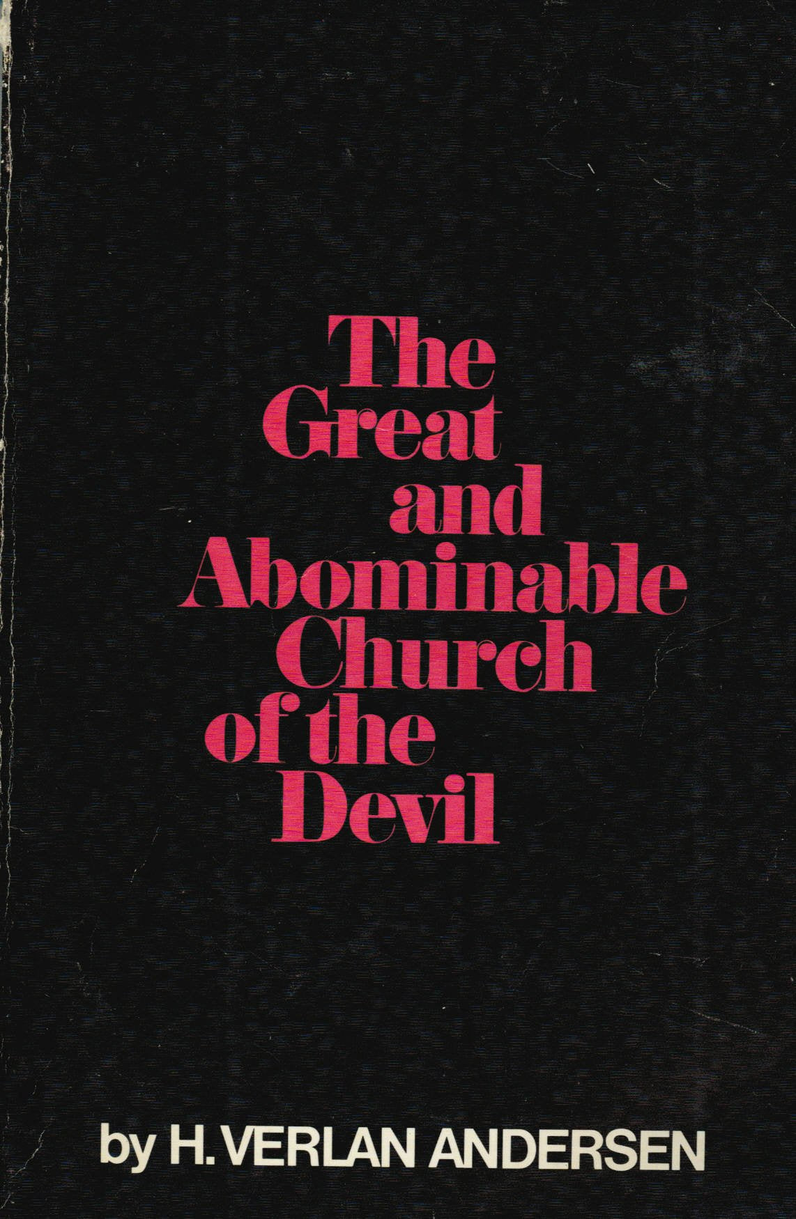 The Great And Abominable Church Of The Devil,Used