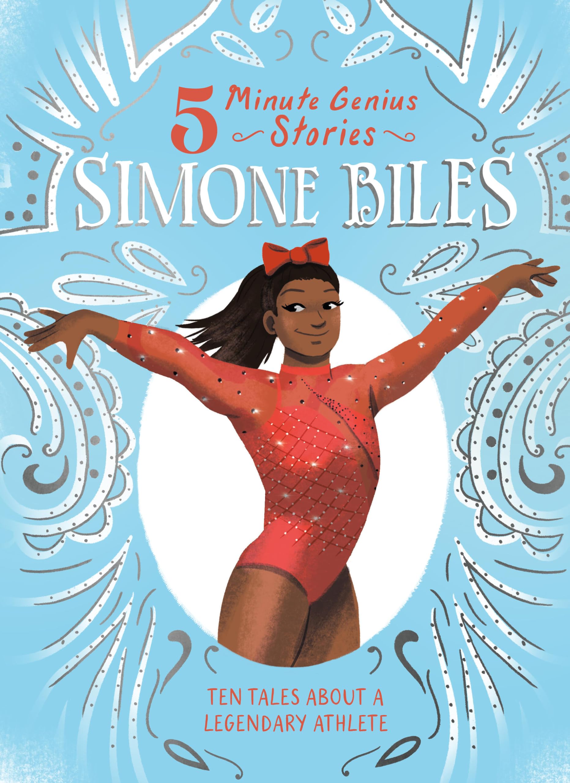 Simone Biles: 5Minute Genius Stories