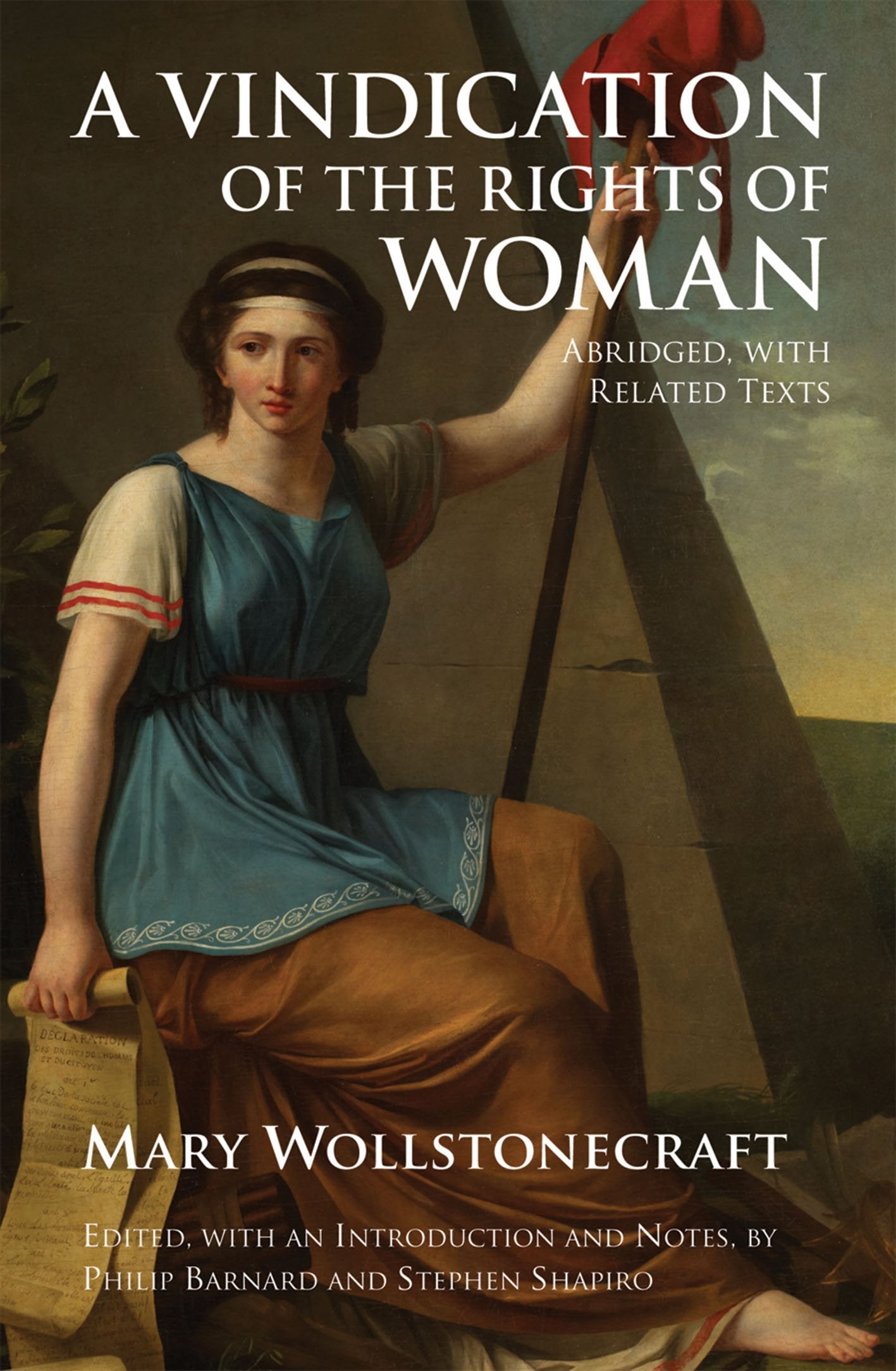 A Vindication of the Rights of Woman: Abridged, with Related Texts (Hackett Classics),New
