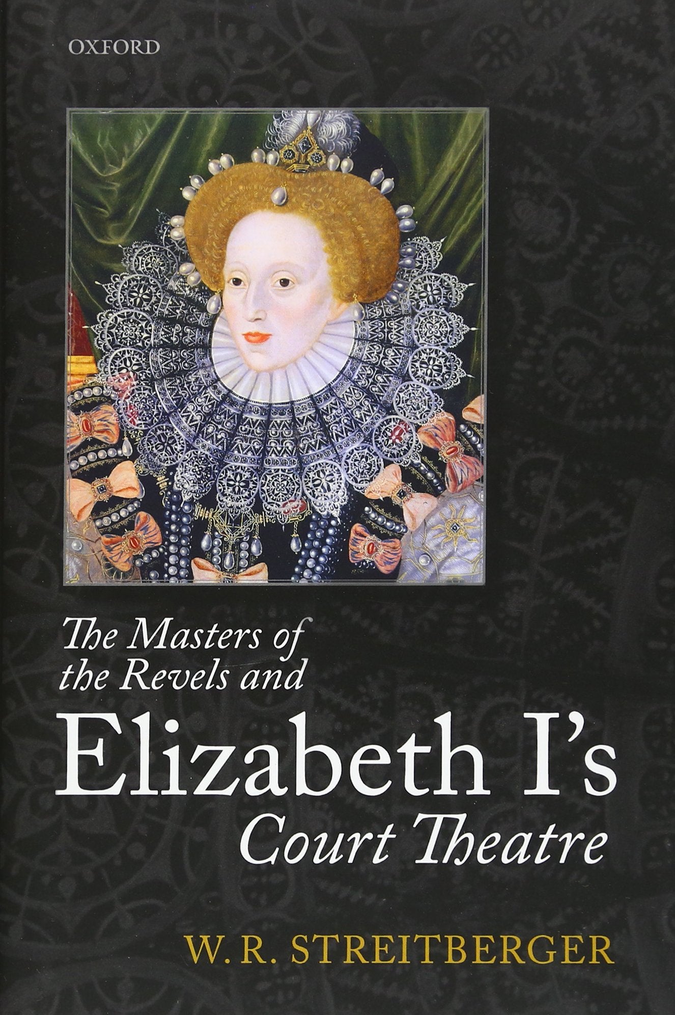 The Masters of the Revels and Elizabeth I's Court Theatre,Used