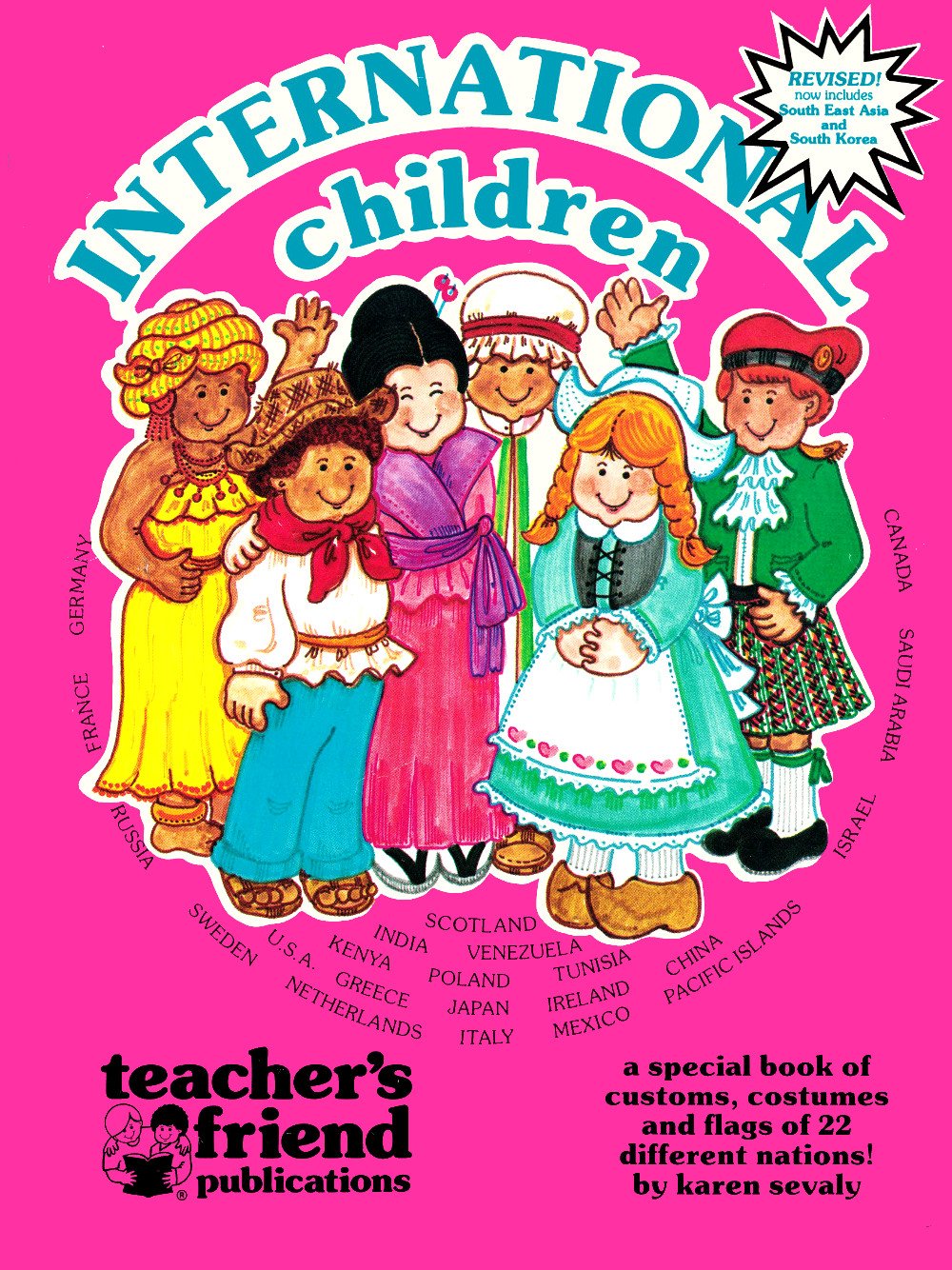 International Children: A Special Book of Customs, Costumes and Flags of 22 Different Nations!,Used
