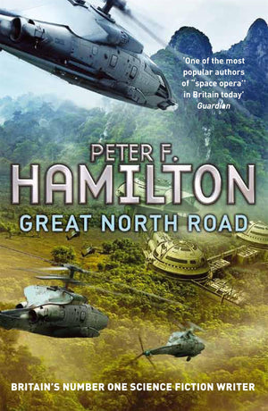 Great North Road [Paperback] [Apr 11, 2013] Peter F. Hamilton,Used