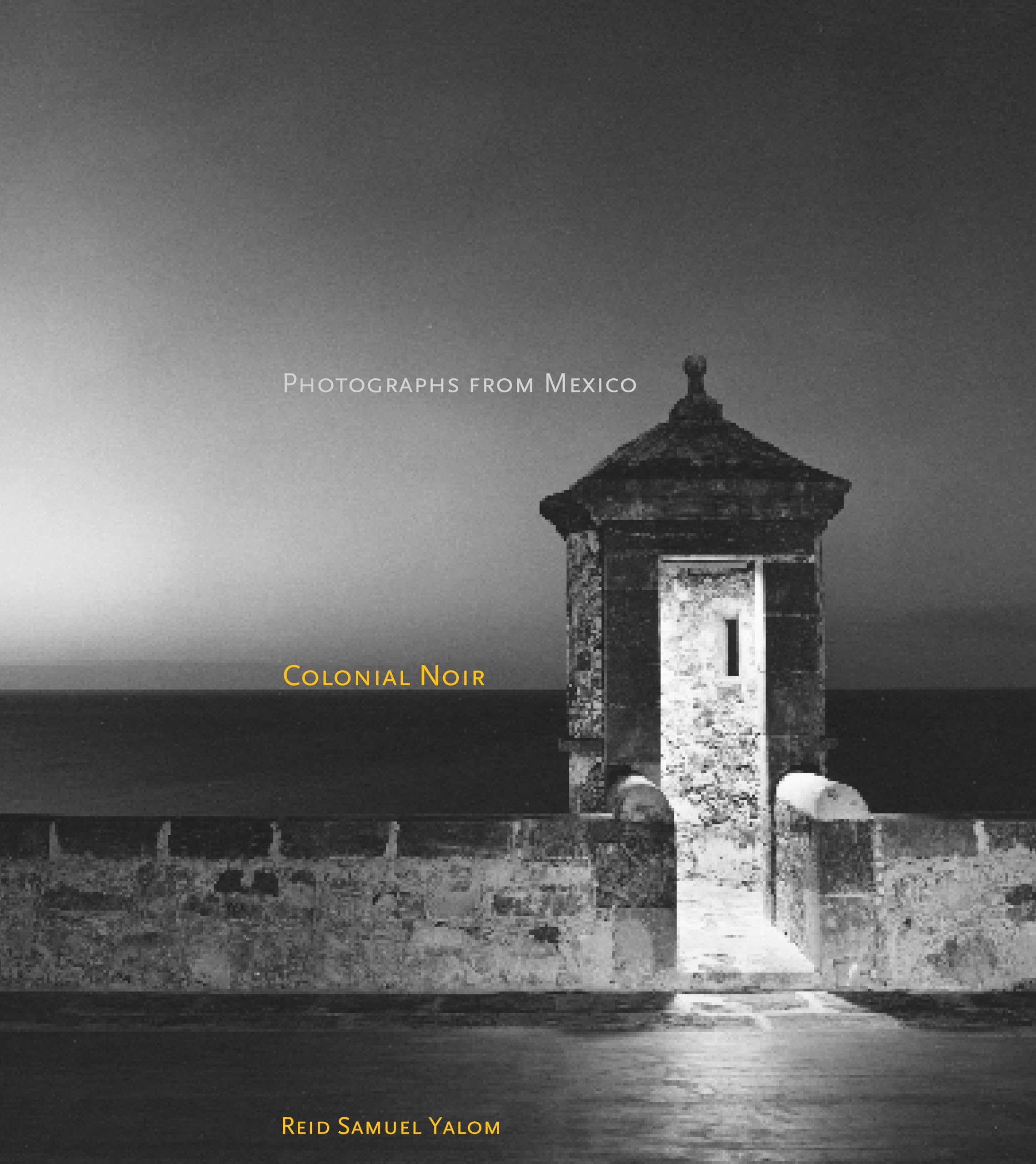 Colonial Noir: Photographs From Mexico,Used