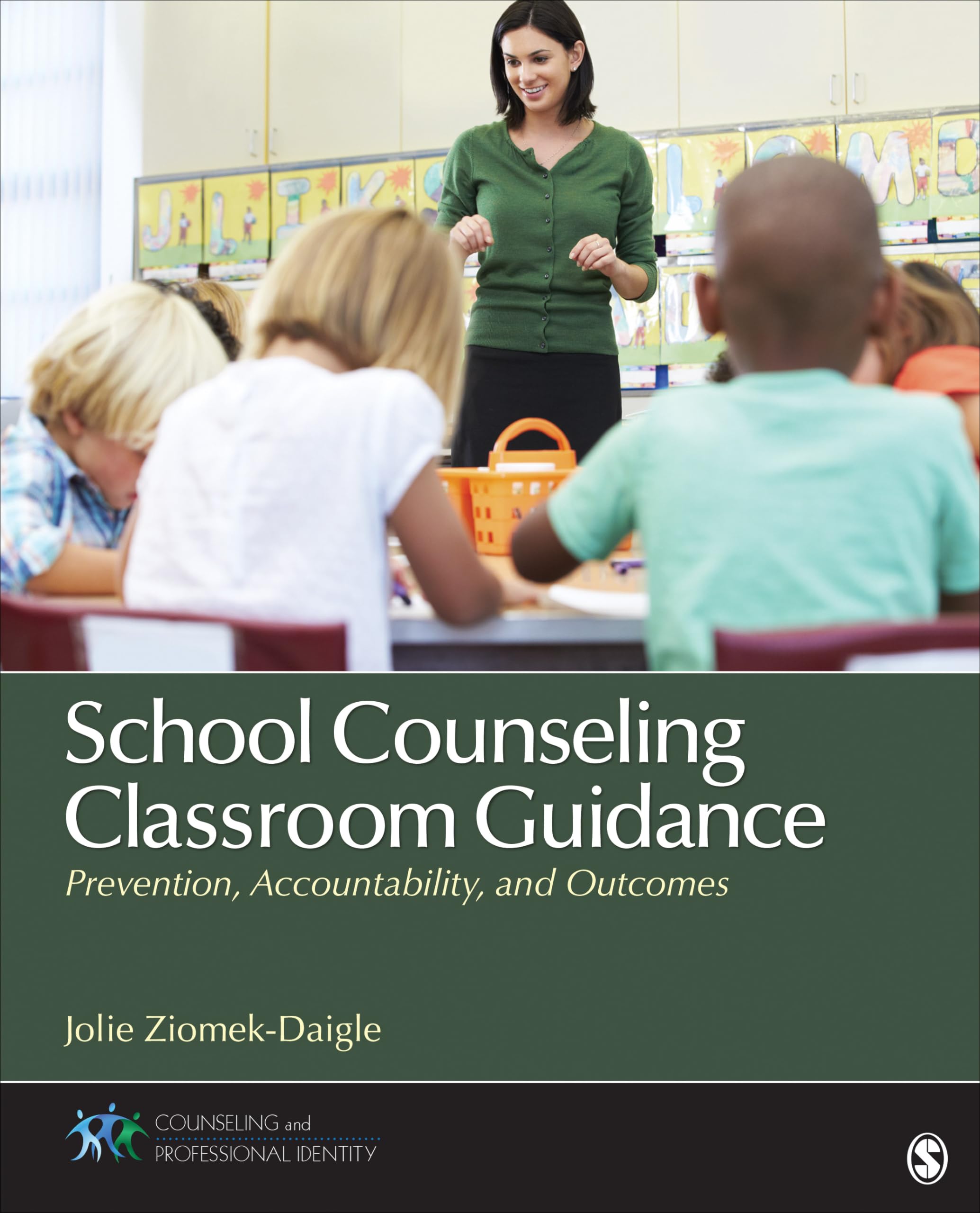 School Counseling Classroom Guidance: Prevention, Accountability, and Outcomes (Counseling and Professional Identity),Used