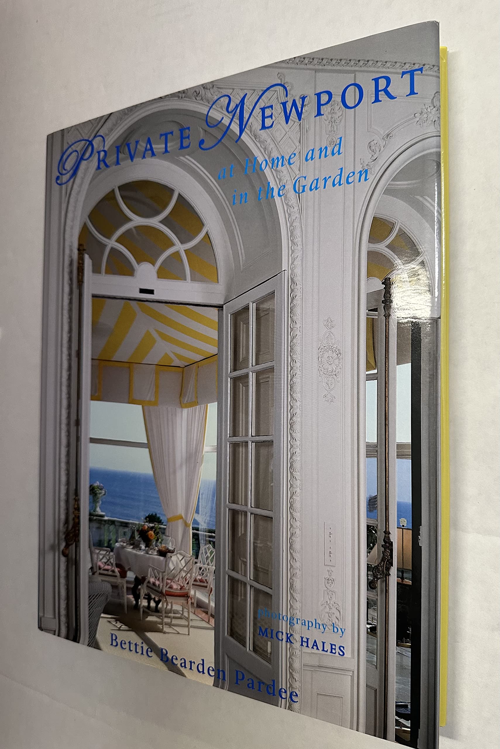 Private Newport: At Home and In the Garden,Used