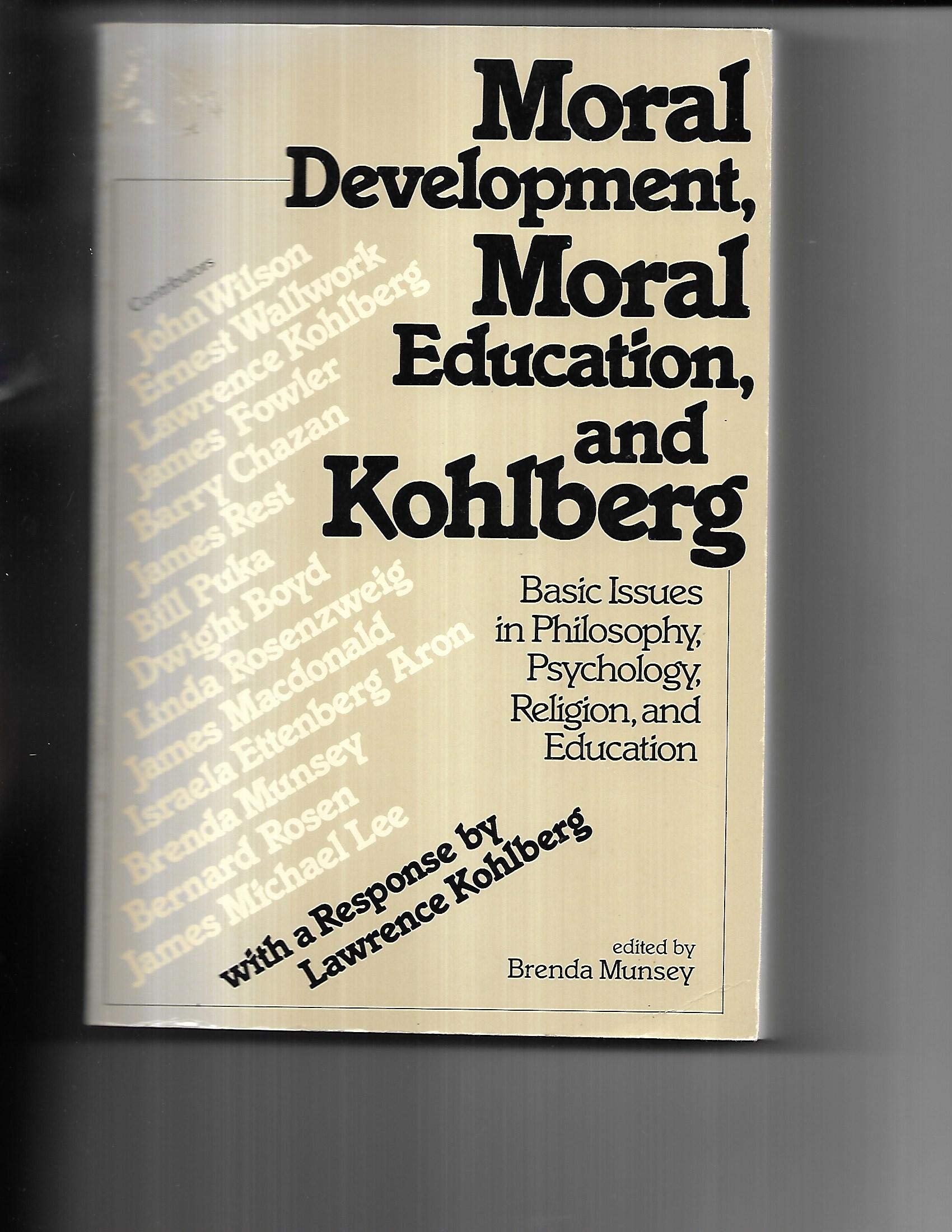 Moral Development Moral Education and Kohlberg,Used