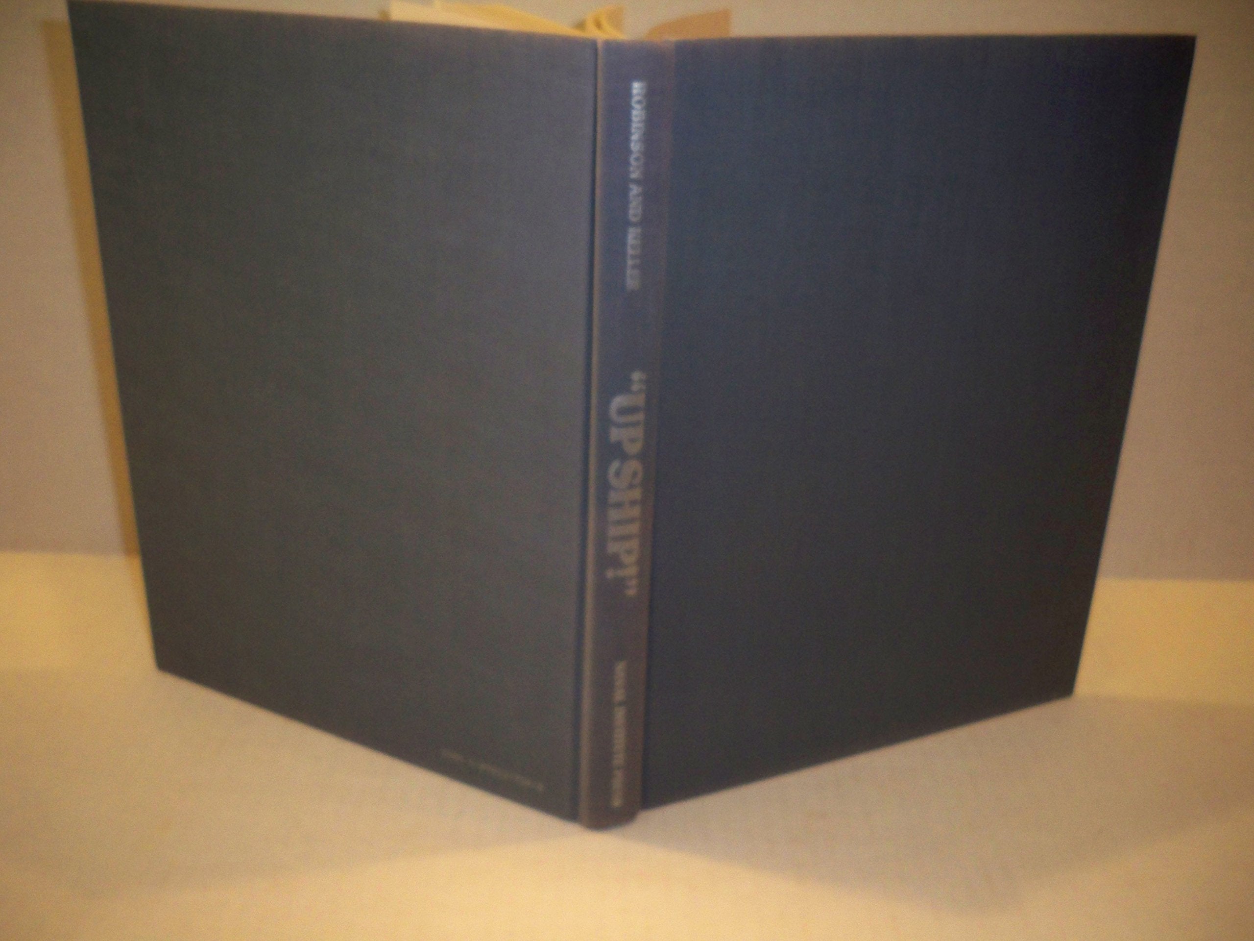 Up Ship!: A History of the U.S. Navy's Rigid Airships 19191935,Used