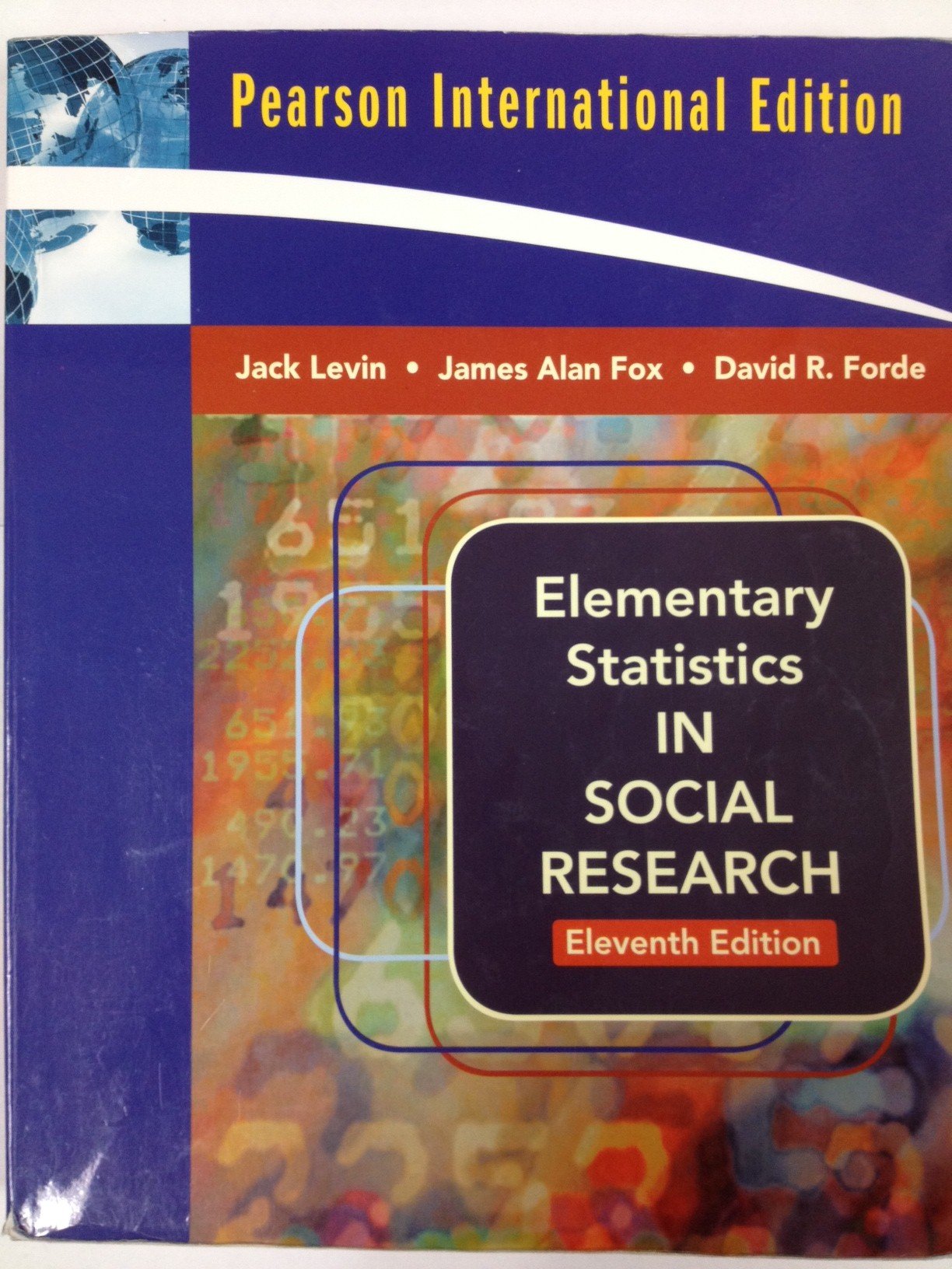 Elementary Statistics in Social Research (11th Edition),Used