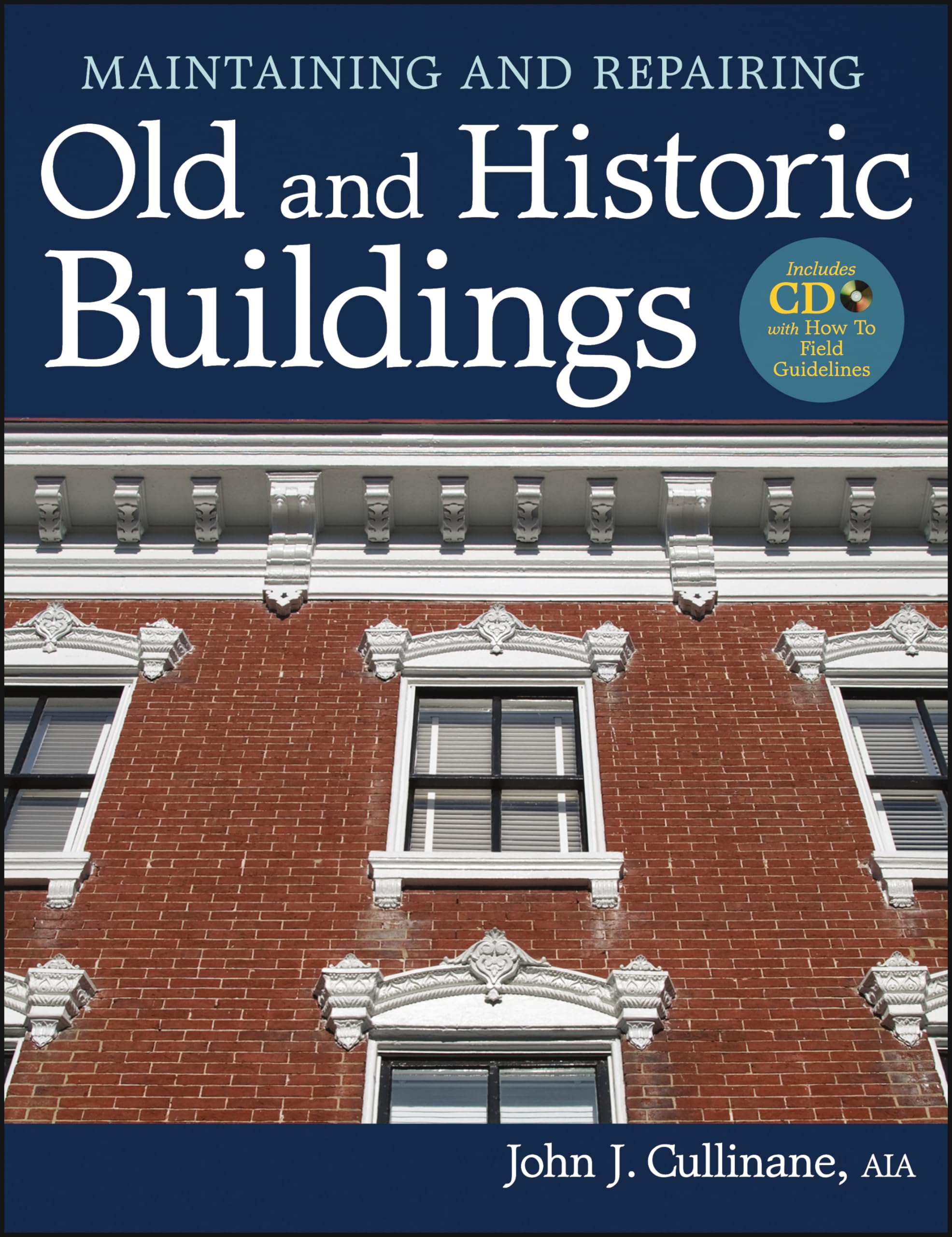 Maintaining and Repairing Old and Historic Buildings,Used